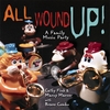 CATHY FINK & MARCY MARXER WITH BRAVE COMBO: All Wound Up! A Family Music Party