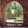 COMMON GROUND: The Live Series: Heaven's Door