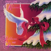 Cher & Gene Klosner : Ribbons and Pine