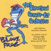 CLEVELAND GREASE-PIT ORCHESTRA: Two Dollars and a Half-Pint