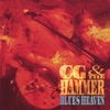 CG & THE HAMMER: Blues Heaven