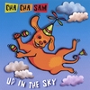 CHA CHA SAM: Up in the Sky