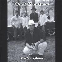 Chad Bradford : Dollar Short