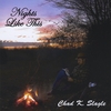 CHAD K SLAGLE: Nights Like This