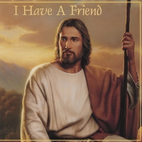 CHAD NETH: I Have A Friend