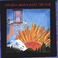 Chakra Bleu : Seize The Day