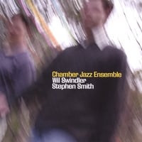 Stephen Smith: Chamber Jazz Ensemble