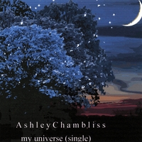 Ashley Chambliss : My Universe(single)