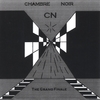 CHAMBRE NOIR: The Grand Finale