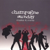 CHAMPAGNE SUNDAY: Make It Mine