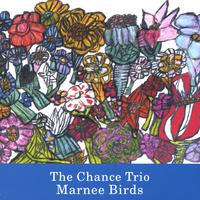 Album Marnee Birds by The Chance Trio