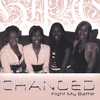 CHANGED: Fight My Battle