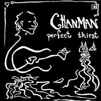 Chanman : Perfect Thirst