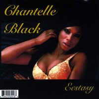 CHANTELLE BLACK: Ecstasy