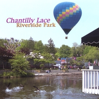 Chantilly Lace : Riverside Park