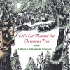 CHAPS CALHOUN (DOUG KNIGHT): Let's Go 'Round the Christmas Tree