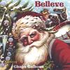 DOUGLAS KNIGHT AS CHAPS CALHOUN: Believe