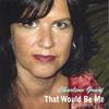 CHARLENE GRANT: That Would Be Me