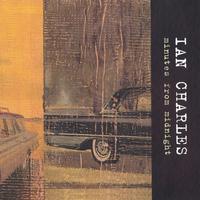 IAN CHARLES: Minutes From Midnight