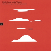 CHARLES DAVIS: Land of Dreams