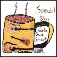 Charles David Smart : Special Blend