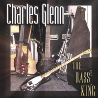 Charles Glenn : The Bass King