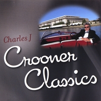 Charles J : Crooner Classics