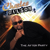 Charles Wilson : The After Party