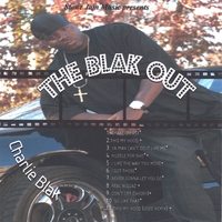 Charlie Blak : Tha Blakout