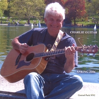 CHARLIE GUITAR: Spring 2006