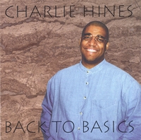 CHARLIE HINES: Back To Basics
