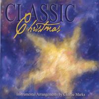 Charlie Marks : Classic Christmas