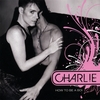 CHARLIE: How to be a Boi