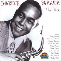 CHARLIE PARKER: The Bird