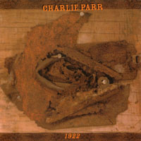Charlie Parr : 1922