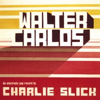 CHARLIE SLICK: Walter Carlos