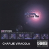 CHARLIE VIRACOLA: Life on Planet Charlie