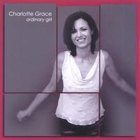 CHARLOTTE GRACE: Ordinary Girl