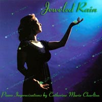 Catherine Marie Charlton : Jeweled Rain