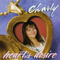 CHARLY: Heart's Desire