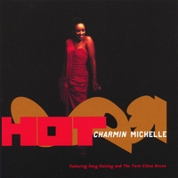 CHARMIN MICHELLE: HOT