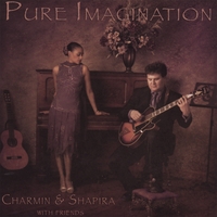 CHARMIN & SHAPIRA WITH FRIENDS: Pure Imagination