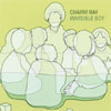 CHARM RAY: Invisible Boy