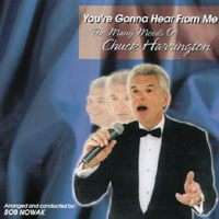 Chuck Harrington : You're Gonna Hear From Me