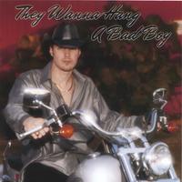 Chas Collins : They Wanna Hang A Bad Boy