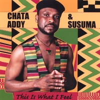 CHATA ADDY & SUSUMA: This is what l feel