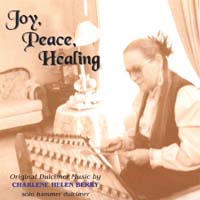 Charlene Helen Berry : Joy, Peace, Healing