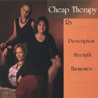 Cheap Therapy : Prescription Strength Harmonies