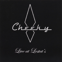 Cheeky : Live at Lestats