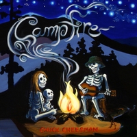 CHUCK CHEESMAN: Campfire